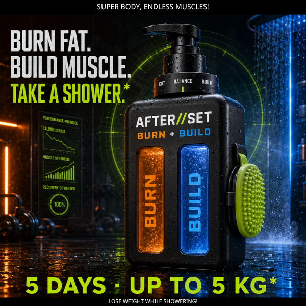 AFTERSET BURN+BUILD HyperMetabolic Shower System